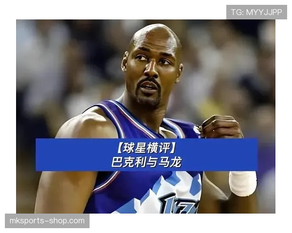 巴克利单打制造错位压制卡尔马龙效率更高